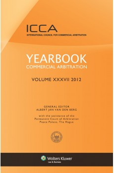 Yearbook Commercial Arbitration Volume XXXVII 2012 - Albert Jan van den Berg